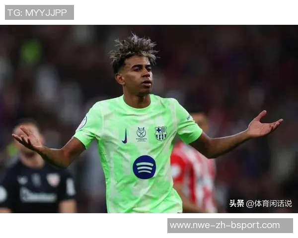 每体:亚马尔女友与亚马尔家人相处融洽,打破分手传言